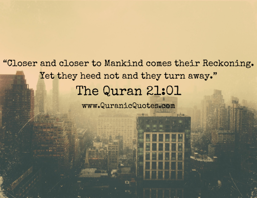 #119 The Quran 21:01 (Surah al-Anbiya)