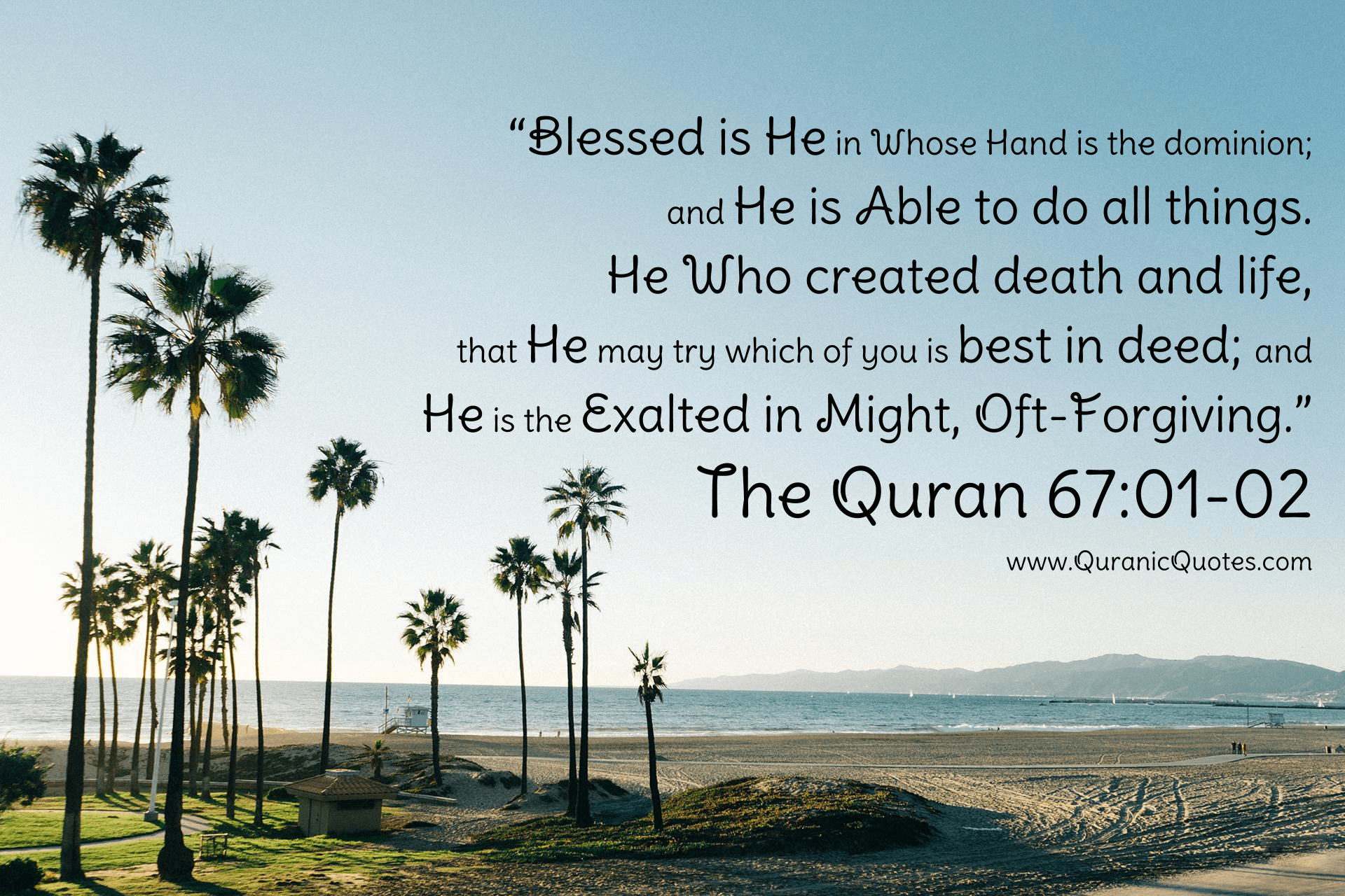 #246 The Quran 67:01-02 (Surah al-Mulk) | Quranic Quotes