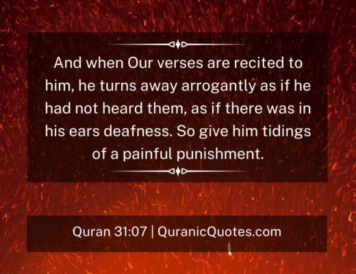 #489 The Quran 31:07 (Surah Luqman)